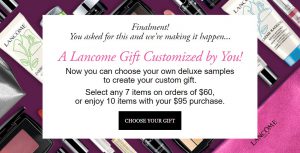 Choose your 7-piece gift with $60 Lancome.com purchase