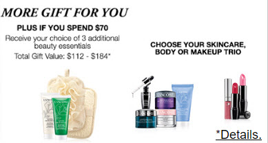 Receive your choice of 10-piece bonus gift with your $70 Lancôme purchase