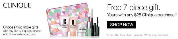 Receive a free 7-piece bonus gift with your $28 Clinique purchase