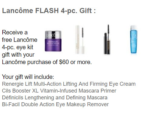 Receive a free 4-piece bonus gift with your $60 Lancôme purchase