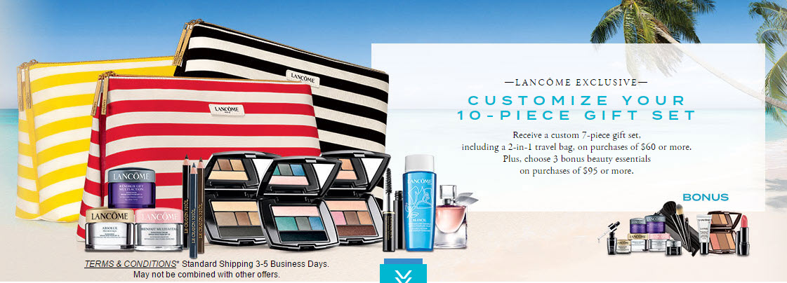 Receive your choice of 10-piece bonus gift with your $95 Lancôme purchase