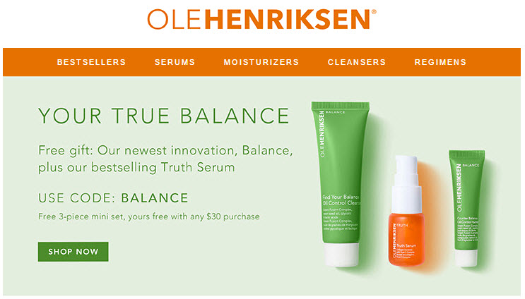 Receive a free 3-piece bonus gift with your $30 OLE HENRIKSEN purchase