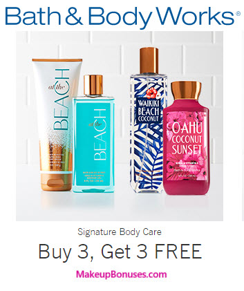 Receive your choice of 3-piece bonus gift with your 3 Signature Body Care Products purchase