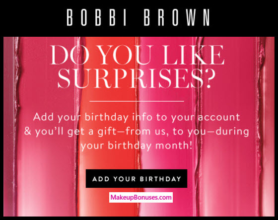 Bobbi Brown Birthday Gift - MakeupBonuses.com #BobbiBrown