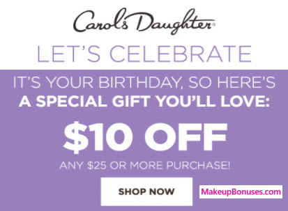Carol's Daughter Birthday Gift - MakeupBonuses.com #Carol'sDaughter