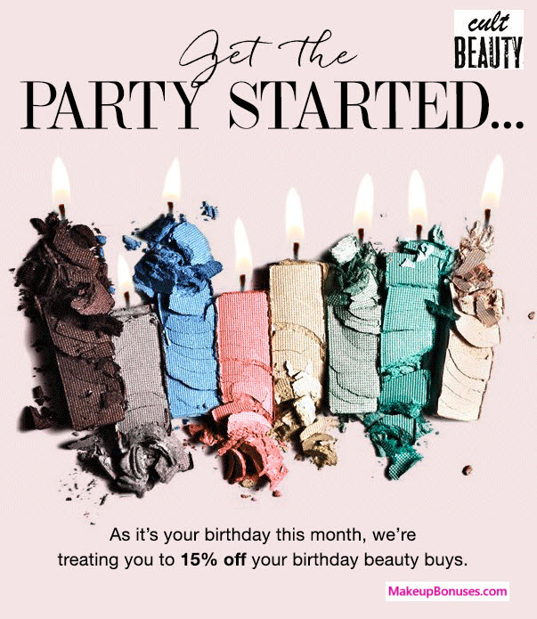 Cult Beauty Birthday Gift - MakeupBonuses.com #CultBeauty