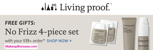 Receive a free 4-piece bonus gift with your $39 Living Proof purchase