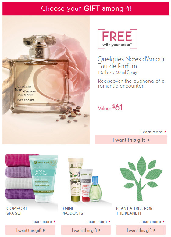 Receive your choice of 6-piece bonus gift with your $10 Yves Rocher purchase