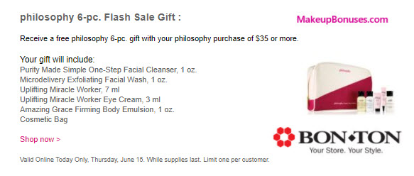 Receive a free 6-pc gift with your $35 Philosophy purchase