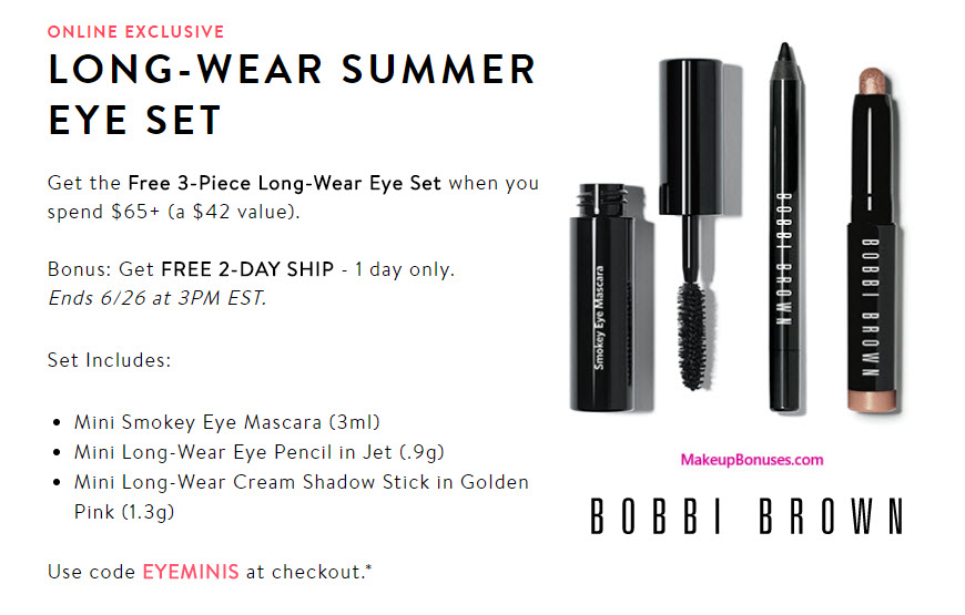 Receive a free 3-pc gift with your $65 Bobbi Brown purchase