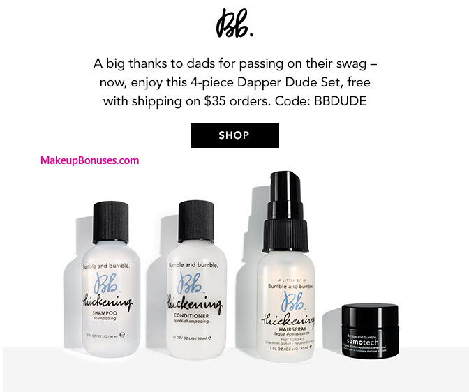 Receive a free 4-pc gift with your $35 Bumble and bumble purchase