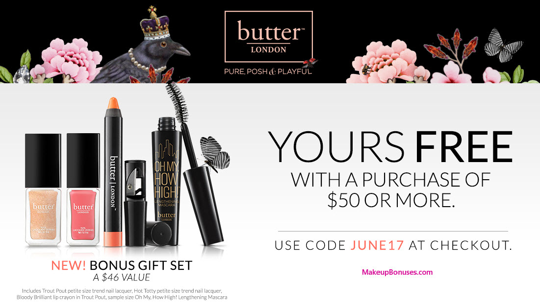 Receive a free 4-piece bonus gift with your $50 Butter London purchase