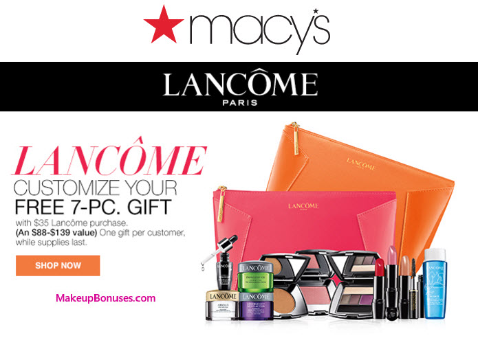 Receive your choice of 6-piece bonus gift with your $35 Lancôme purchase