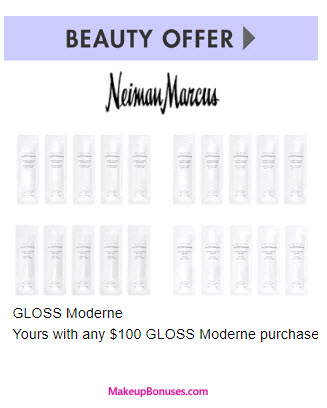 Receive a free 20-pc gift with your $100 GLOSS Moderne purchase
