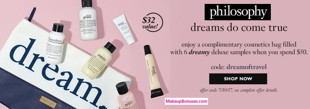Receive a free 7-pc gift with your $50 philosophy purchase