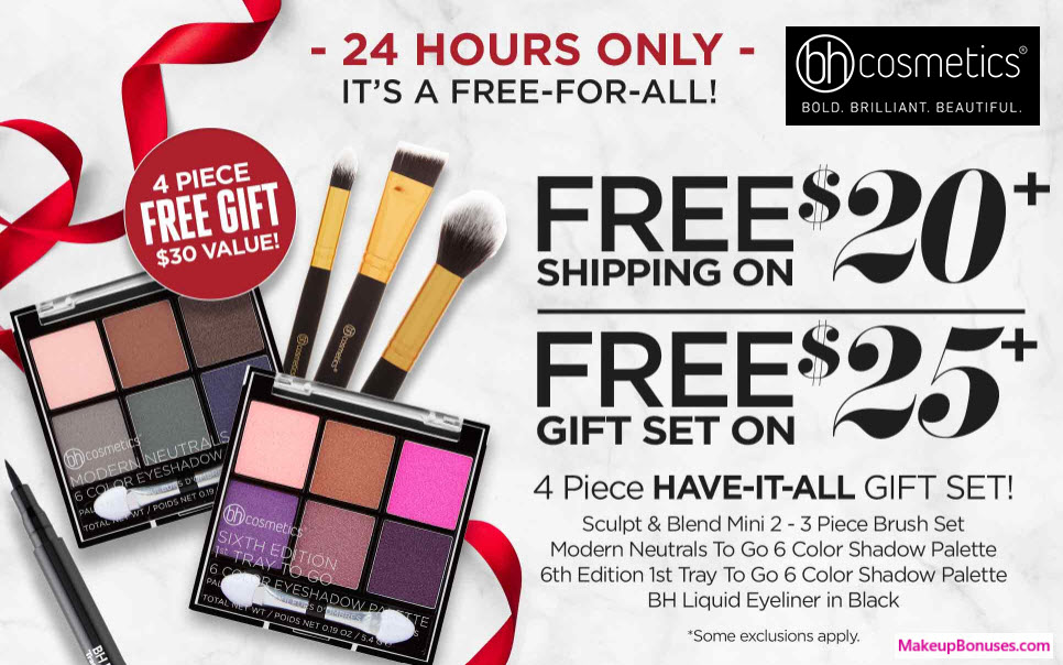 Receive a free 4-pc gift with your $25 BH Cosmetics purchase