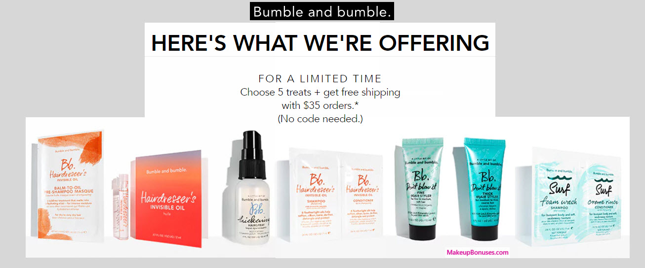 Receive your choice of 5-pc gift with your $35 Bumble and bumble purchase