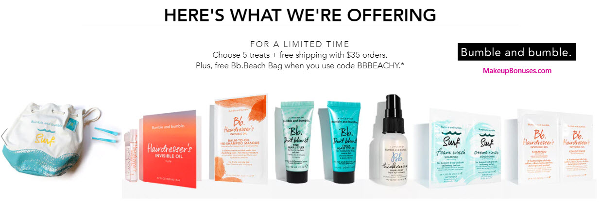 Receive a free 6-pc gift with your $35 Bumble and bumble purchase