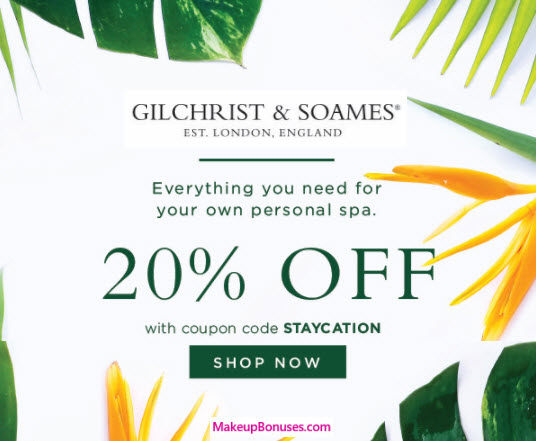 Gilchrist & Soames Sale - MakeupBonuses.com