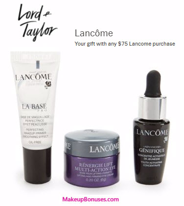 Receive a free 3-pc gift with your $75 Lancôme purchase