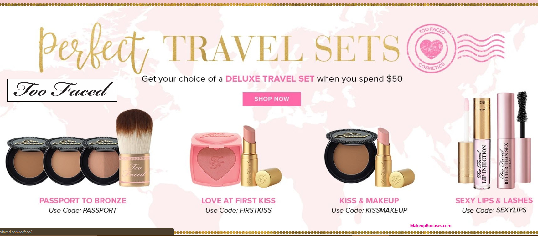 Receive your choice of 4-pc gift with your $50 Too Faced purchase