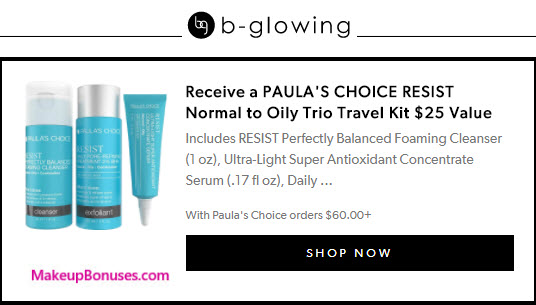 Receive a free 3-pc gift with your $60 PAULA'S CHOICE purchase