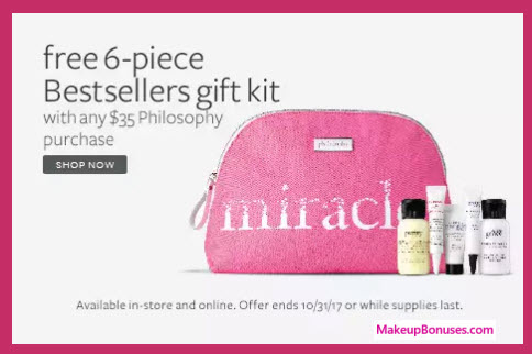 Receive a free 6-pc gift with your $35 philosophy purchase