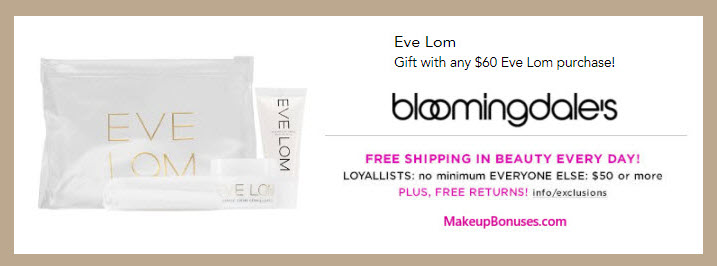 Receive a free 4-pc gift with your $60 Eve Lom purchase