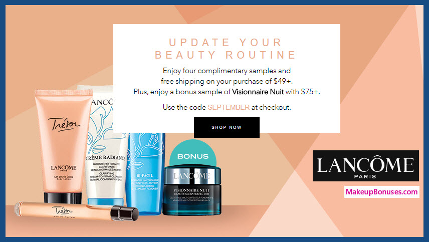 Receive a free 4-pc gift with your $49 Lancôme purchase