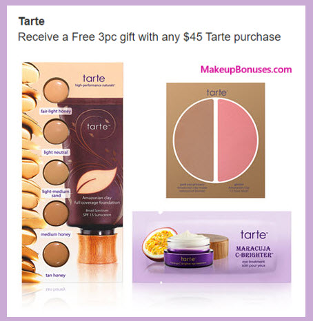 Receive a free 3-pc gift with your $45 Tarte purchase