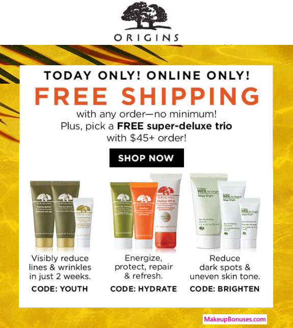 Receive your choice of 3-pc gift with your $45 Origins purchase