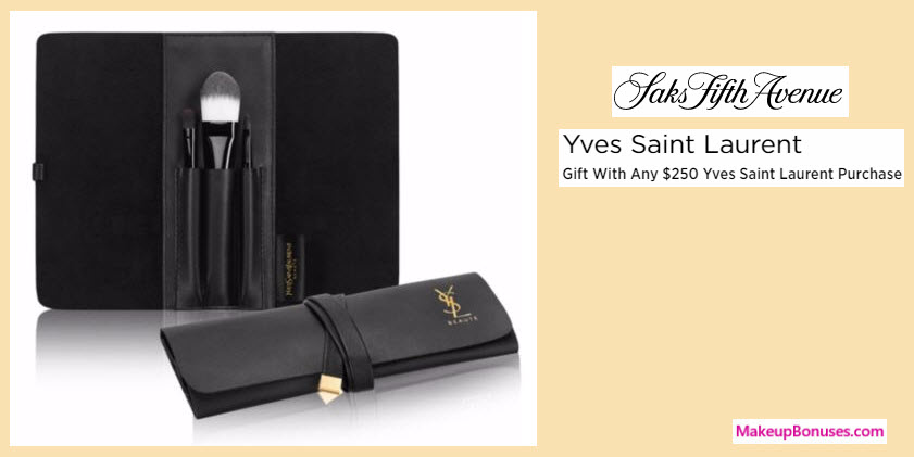 Receive a free 4-pc gift with your $250 Yves Saint Laurent purchase