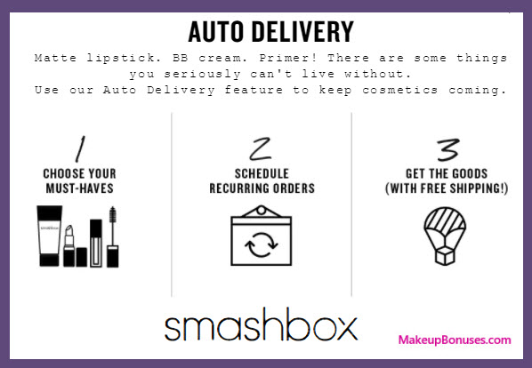 Smashbox Auto Delivery Service - MakeupBonuses.com
