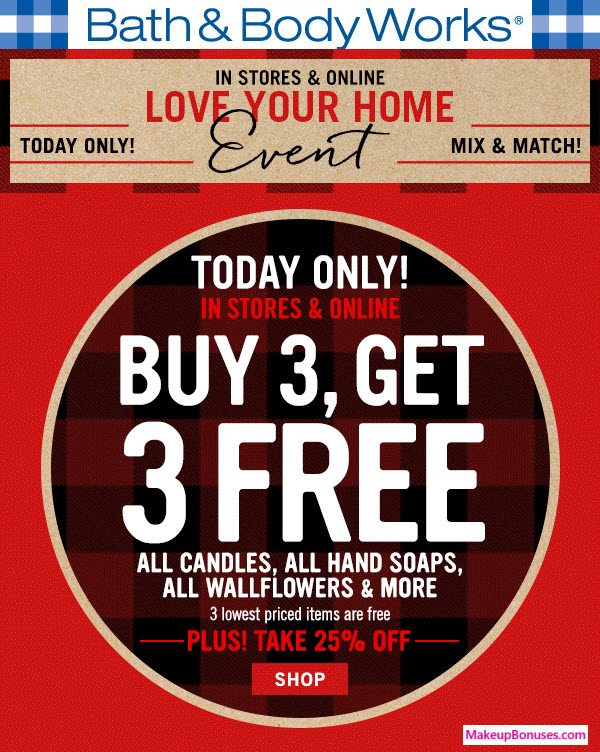 Receive a free 3-pc gift with your 3 Candles, Hand Soaps, Wallflowers + more purchase
