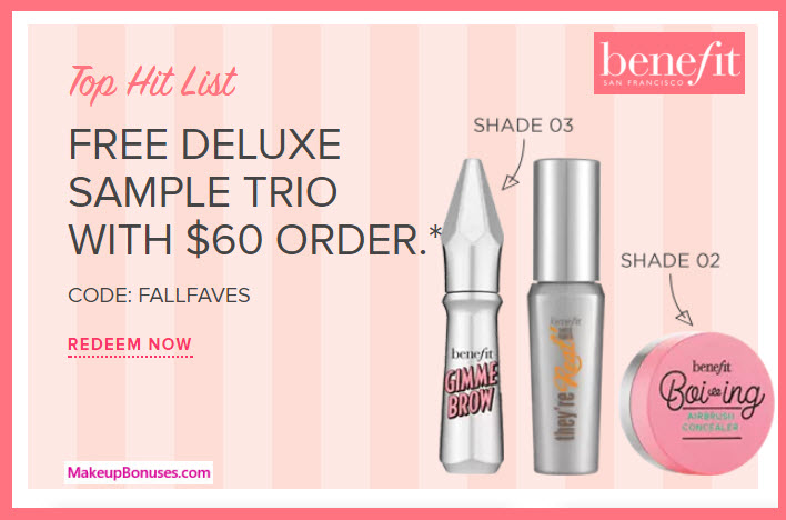 Receive a free 3-pc gift with your $60 Benefit Cosmetics purchase