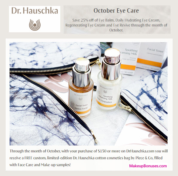 Receive a free 10-pc gift with your $150 Dr Hauschka purchase
