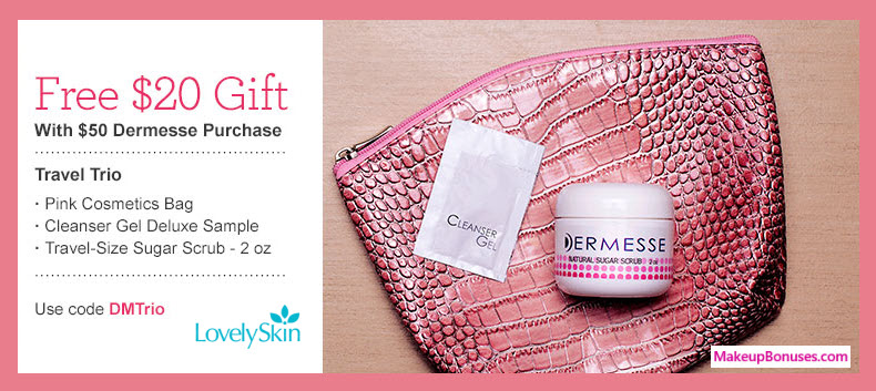 Receive a free 3-pc gift with your $50 Dermesse purchase