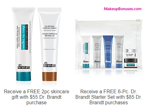 Receive a free 8-pc gift with your $85 Dr Brandt purchase