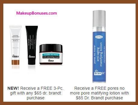 Receive a free 3-pc gift with your $65 Dr Brandt purchase