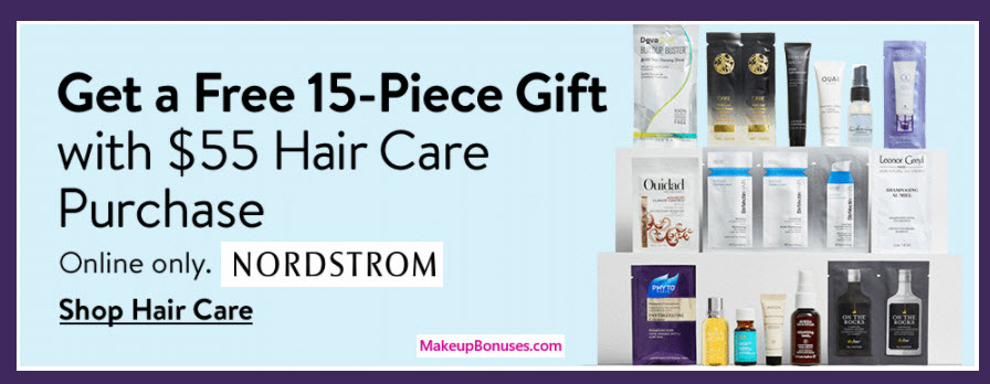 Receive a free 15-pc gift with your $55 Hair Care purchase
