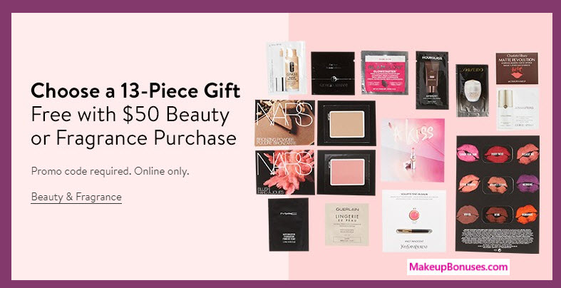 Receive your choice of 13-pc gift with your 50 purchase