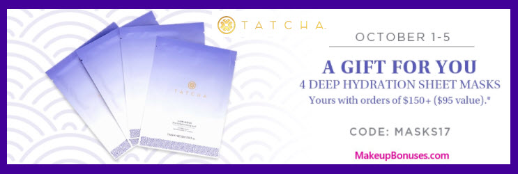 Receive a free 4-pc gift with your $150 Tatcha purchase