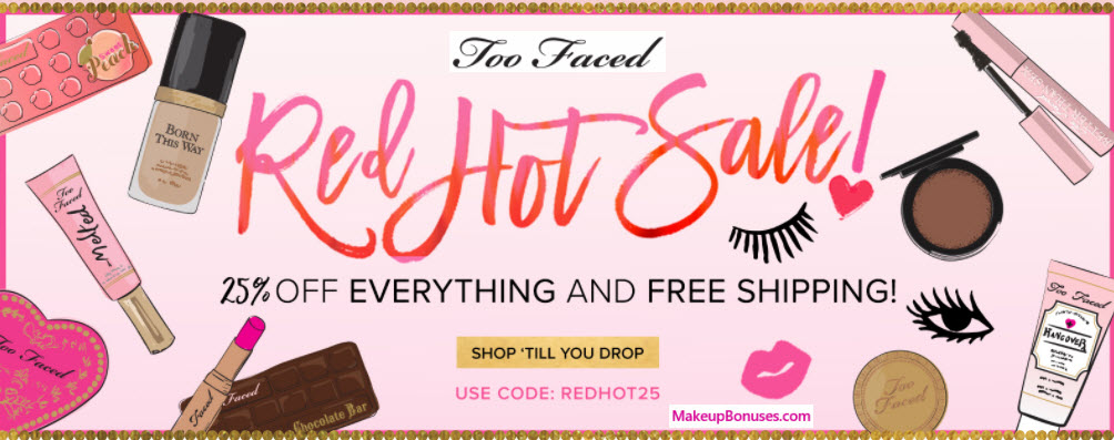 Too Faced Sale - MakeupBonuses.com