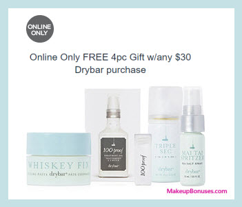 Receive a free 4-pc gift with your $30 drybar purchase