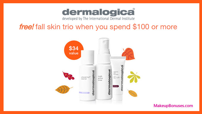 Receive a free 3-pc gift with your $100 Dermalogica purchase
