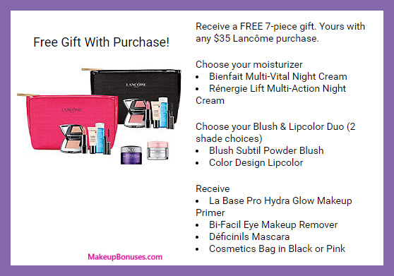 Receive your choice of 7-pc gift with your $35 Lancôme purchase