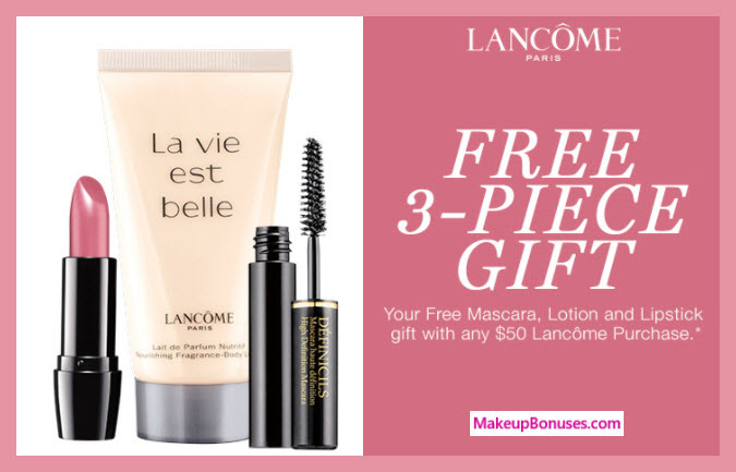 Receive a free 3-pc gift with your $50 Lancôme purchase