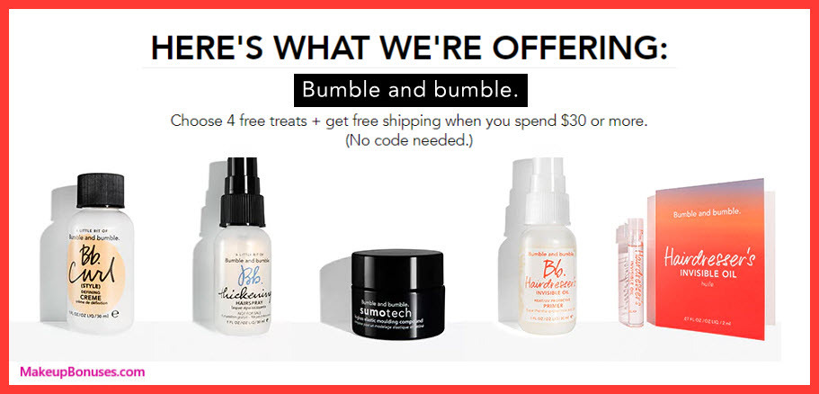 Receive your choice of 4-pc gift with your $30 Bumble and bumble purchase