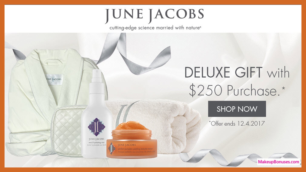 Receive a free 5-pc gift with your $250 June Jacobs purchase
