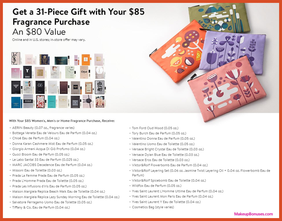 Receive a free 31-pc gift with your $85 in Women's, Men's, or Home Fragrance purchase